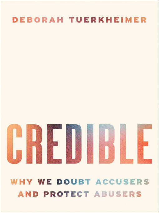 Title details for Credible by Deborah Tuerkheimer - Available